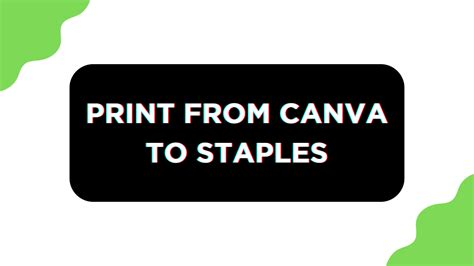 How to Print Canva at Staples: A Journey Through Digital Creativity and Office Supply Realms